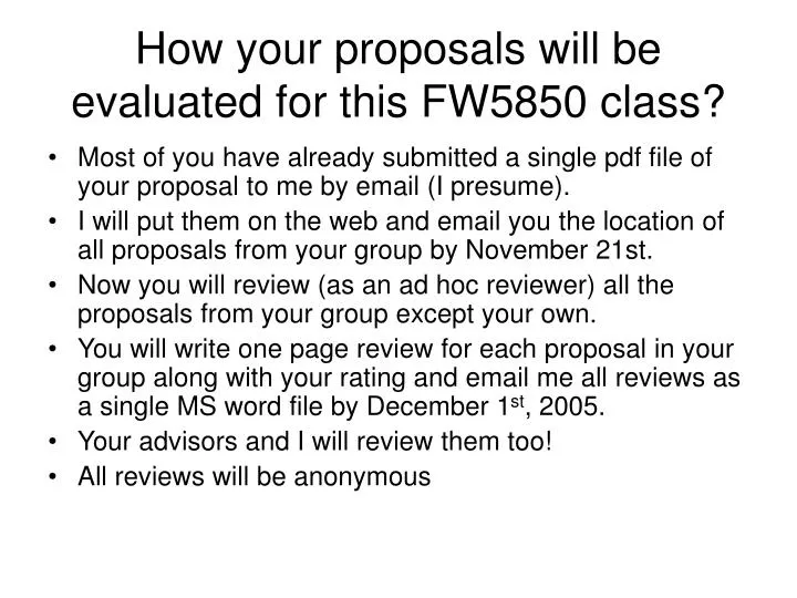 how your proposals will be evaluated for this fw5850 class