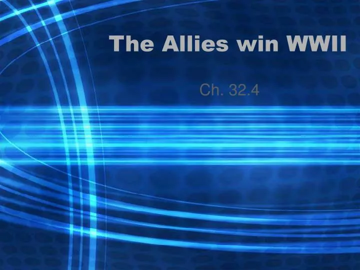 the allies win wwii