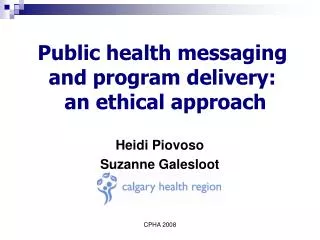 Public health messaging and program delivery: an ethical approach