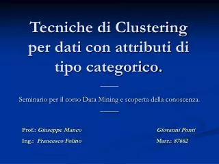 tecniche di clustering per dati con attributi di tipo categorico