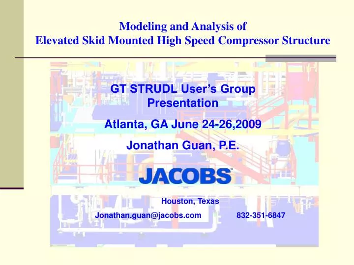 modeling and analysis of elevated skid mounted high speed compressor structure