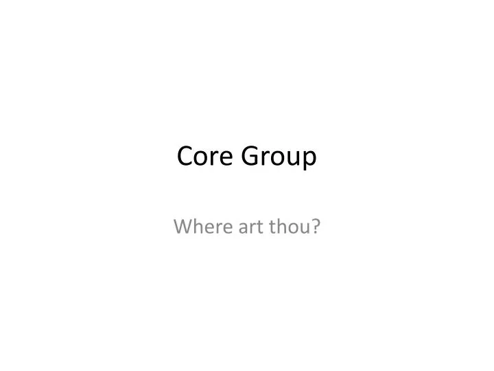 core group