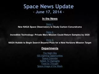Space News Update - June 17, 2014 -