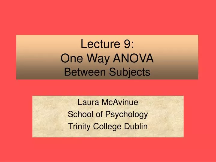 lecture 9 one way anova between subjects