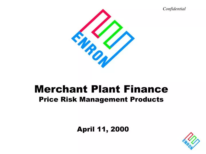 merchant plant finance price risk management products