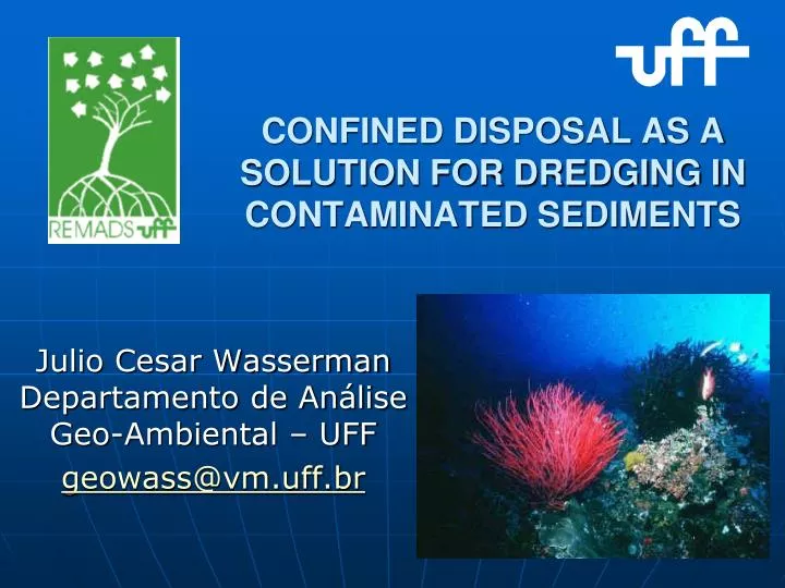 confined disposal as a solution for dredging in contaminated sediments