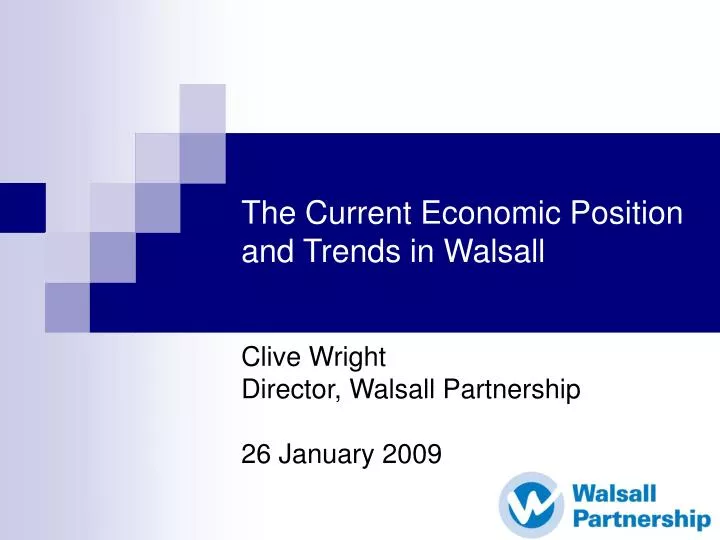 the current economic position and trends in walsall