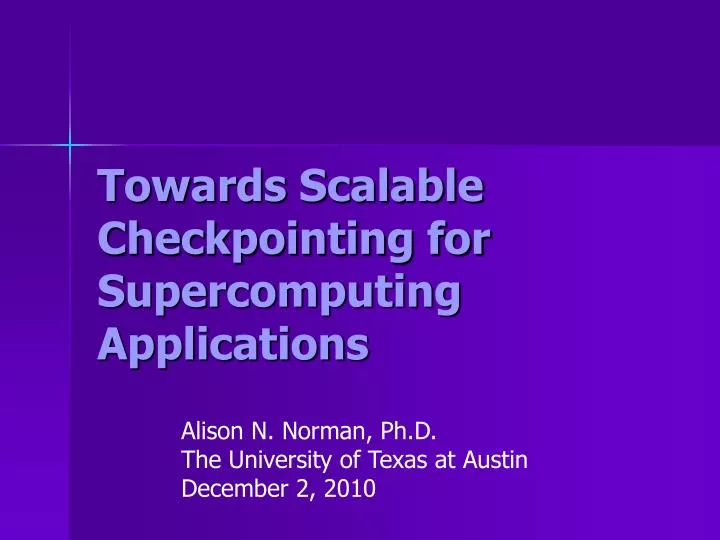 towards scalable checkpointing for supercomputing applications