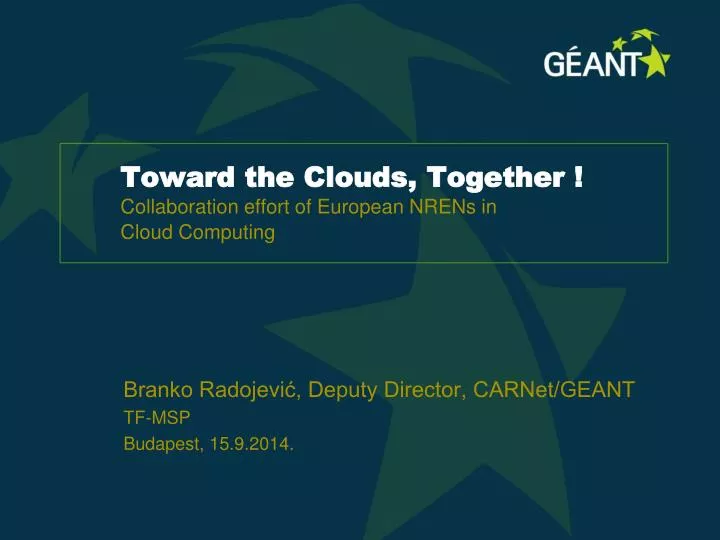 toward the clouds together collaboration effort of european nrens in cloud computing
