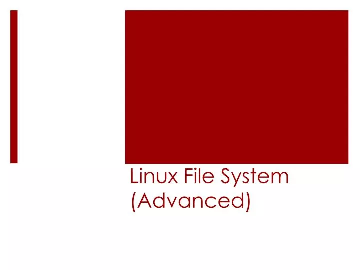 linux file system advanced