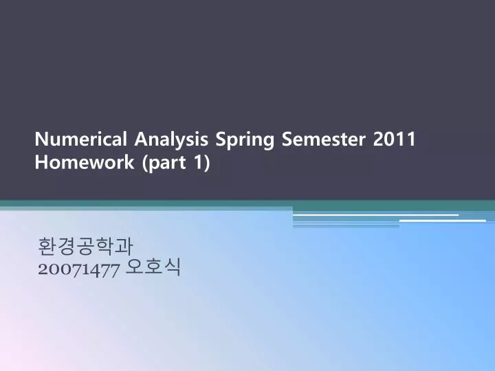 numerical analysis spring semester 2011 homework part 1