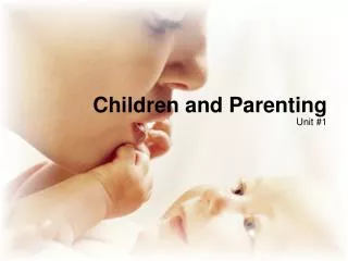 Children and Parenting