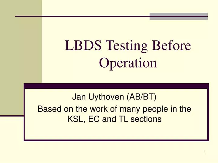 lbds testing before operation