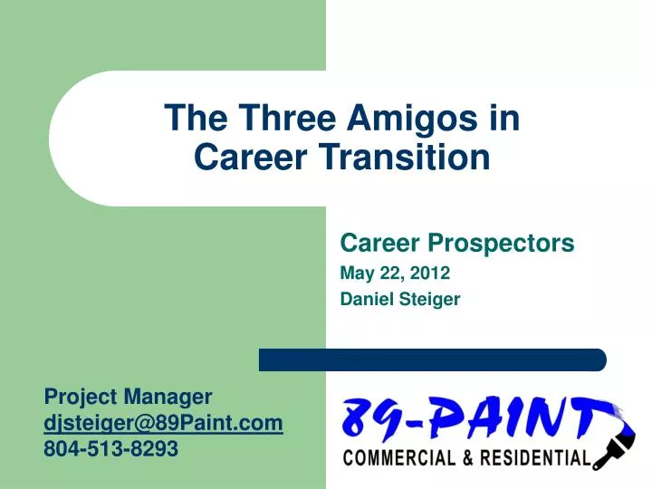 the three amigos in career transition