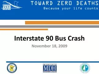 Interstate 90 Bus Crash
