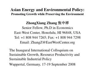 Asian Energy and Environmental Policy: Promoting Growth while Preserving the Environment