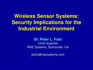 Wireless Sensor Systems: Security Implications for the Industrial Environment
