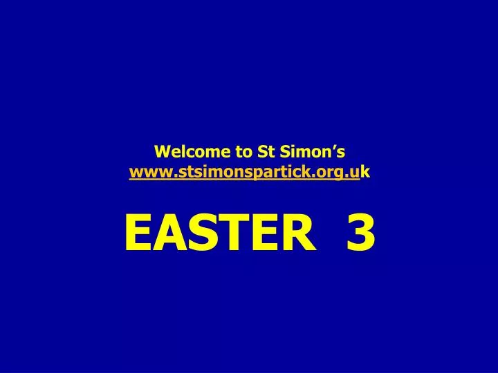 welcome to st simon s www stsimonspartick org u k easter 3