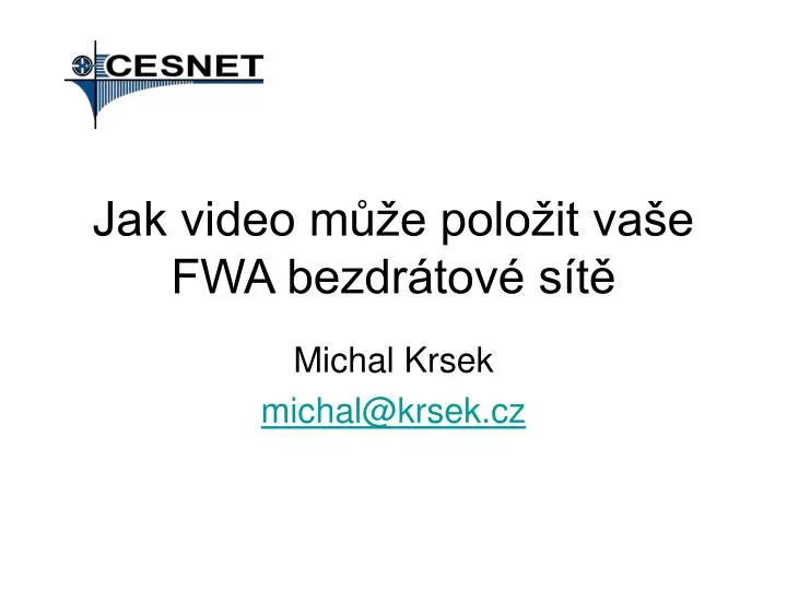 jak video m e polo it va e fwa bezdr tov s t