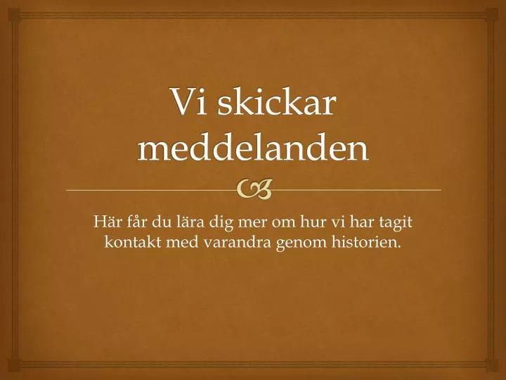 vi skickar meddelanden