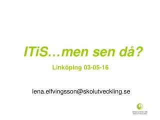 itis men sen d
