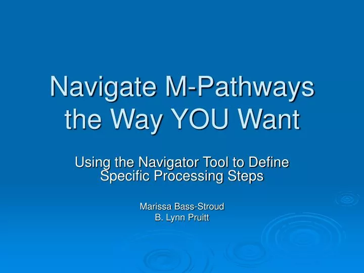 navigate m pathways the way you want