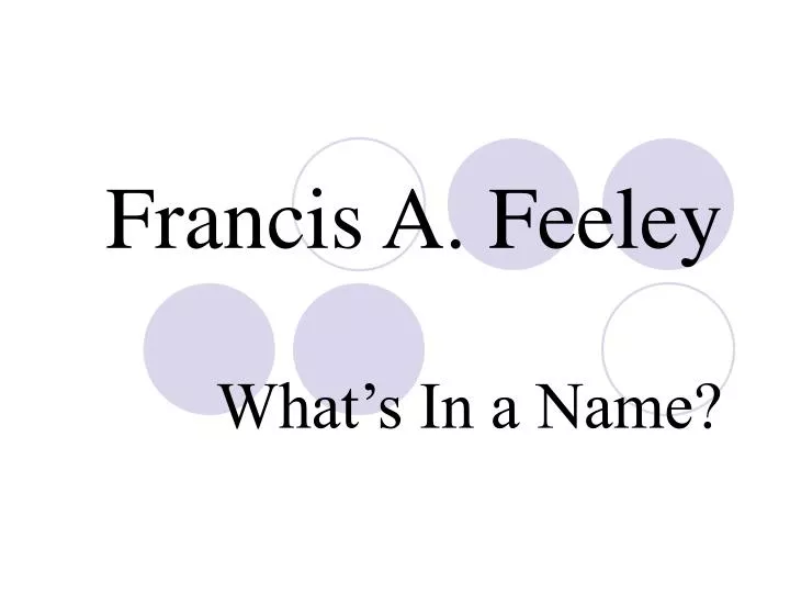 francis a feeley