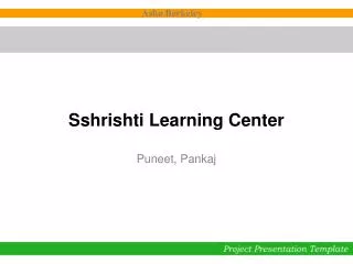 Sshrishti Learning Center