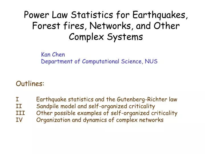power law statistics for earthquakes forest fires networks and other complex systems