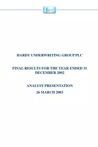 HARDY UNDERWRITING GROUP PLC FINAL RESULTS FOR THE YEAR ENDED 31 DECEMBER 2002