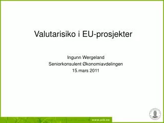 valutarisiko i eu prosjekter