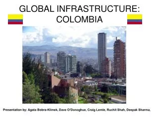 GLOBAL INFRASTRUCTURE: COLOMBIA