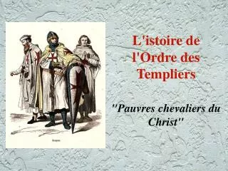 l istoire de l ordre des templiers