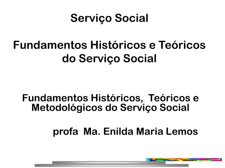 servi o social fundamentos hist ricos e te ricos do servi o social