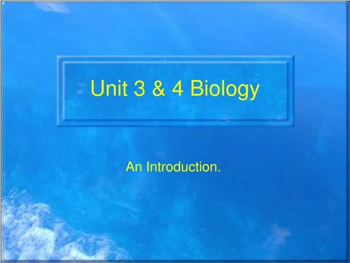 unit 3 4 biology