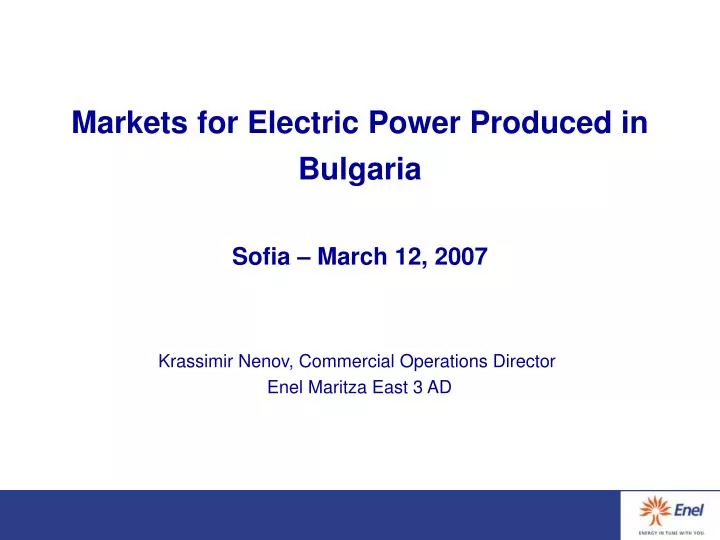 markets for electric power produced in bulgaria sofia march 12 2007