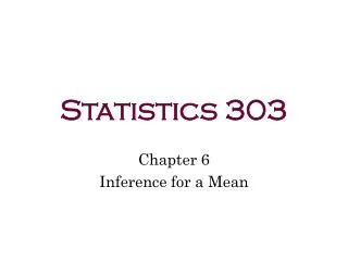 Statistics 303