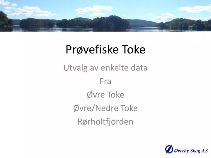 pr vefiske toke