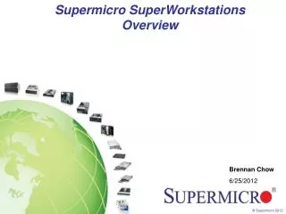 Supermicro SuperWorkstations Overview
