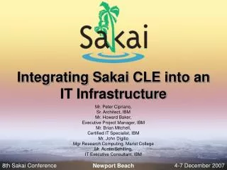 Integrating Sakai CLE into an IT Infrastructure