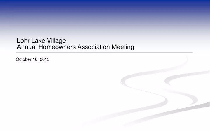 lohr lake village annual homeowners association meeting