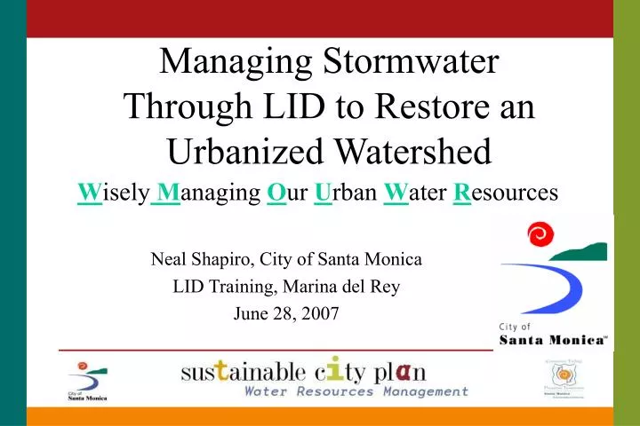 managing stormwater through lid to restore an urbanized watershed