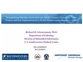Richard H. Scheuermann, Ph.D. Department of Pathology Division of Biomedical Informatics