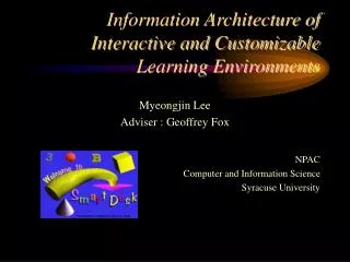 Information Architecture of Interactive and Customizable Learning Environments