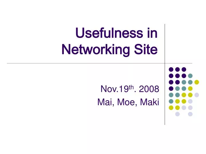 usefulness in networking site