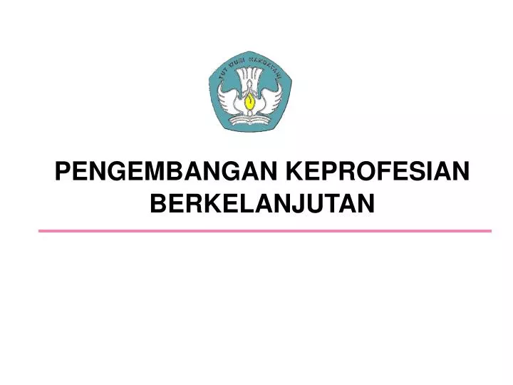 pengembangan keprofesian berkelanjutan