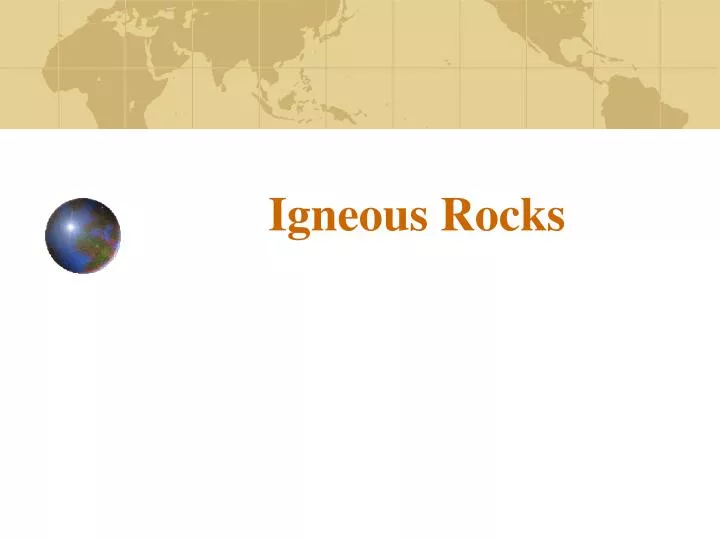 igneous rocks