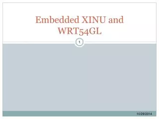Embedded XINU and WRT54GL