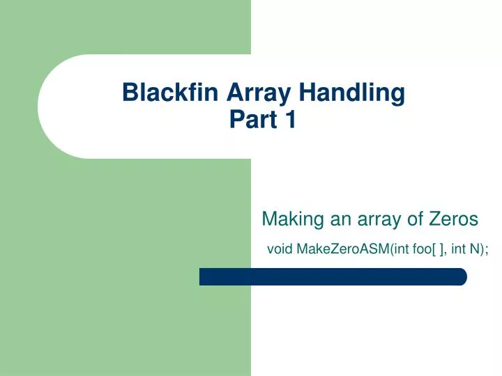blackfin array handling part 1