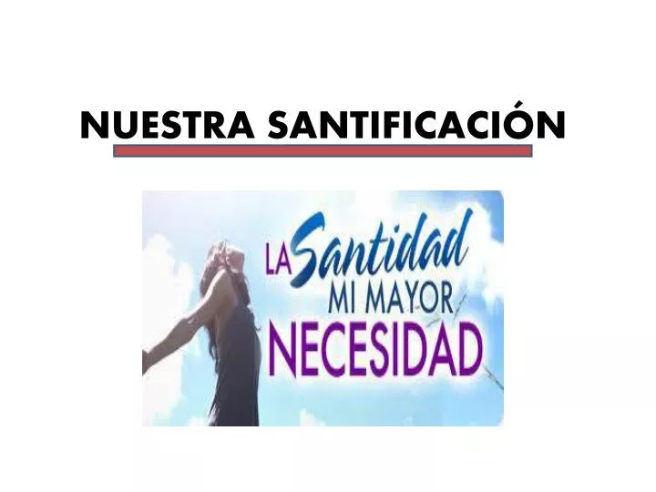 nuestra santificaci n